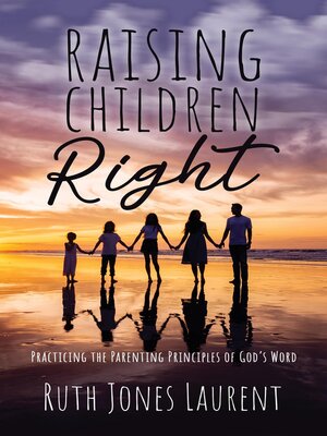 cover image of Raising Children Right